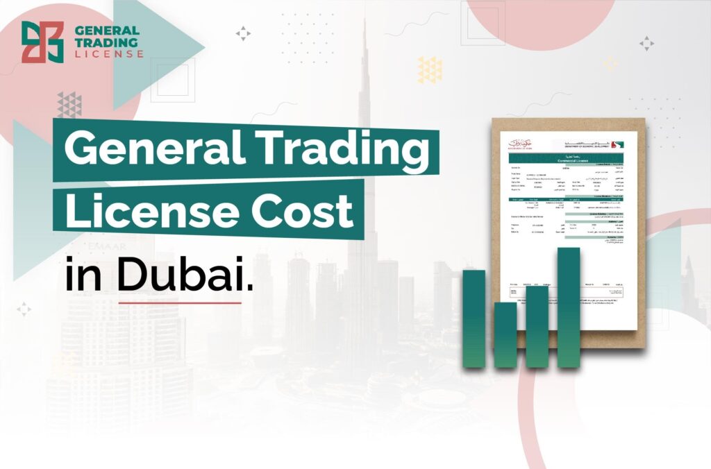 General Trading License Cost in Dubai